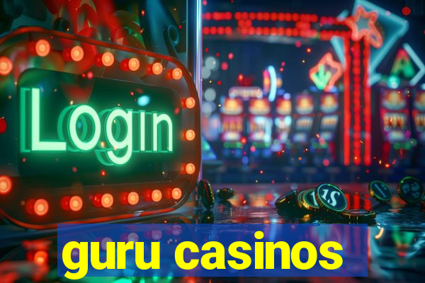 guru casinos